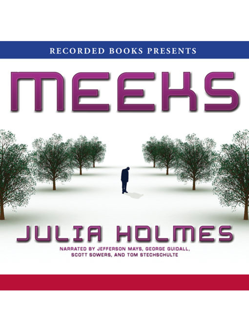 Title details for Meeks by Julia Holmes - Available